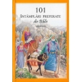 101 Intamplari preferate din Biblie