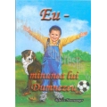 EU - minunea lui Dumnezeu