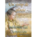  Un strop de ploaie - Minunea lui Dumnezeu
